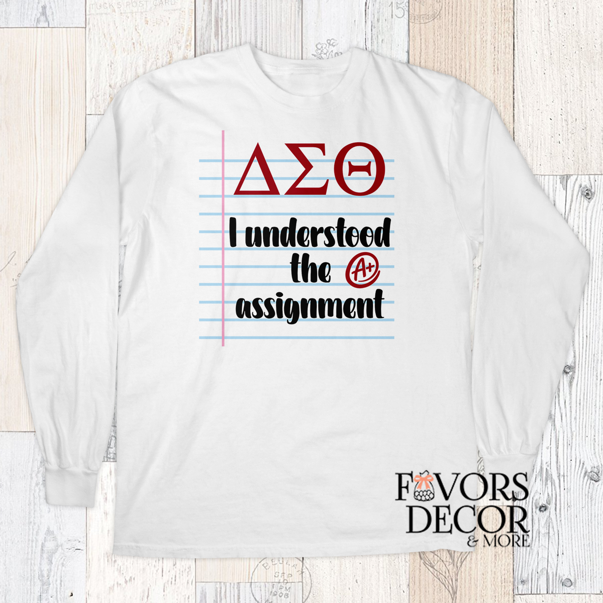 Long Sleeve Unisex T-Shirt - Delta Sigma Theta I Understood the Assignment
